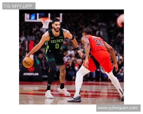 猛龙对阵凯尔特人比赛中塔图姆频繁失误影响球队表现分析